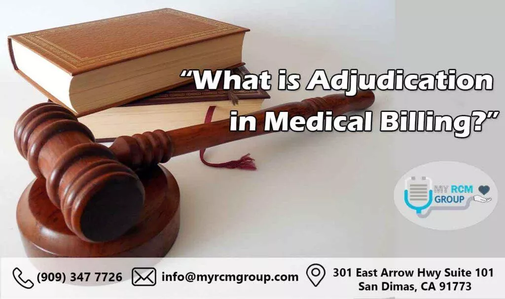 medical adjudication process
